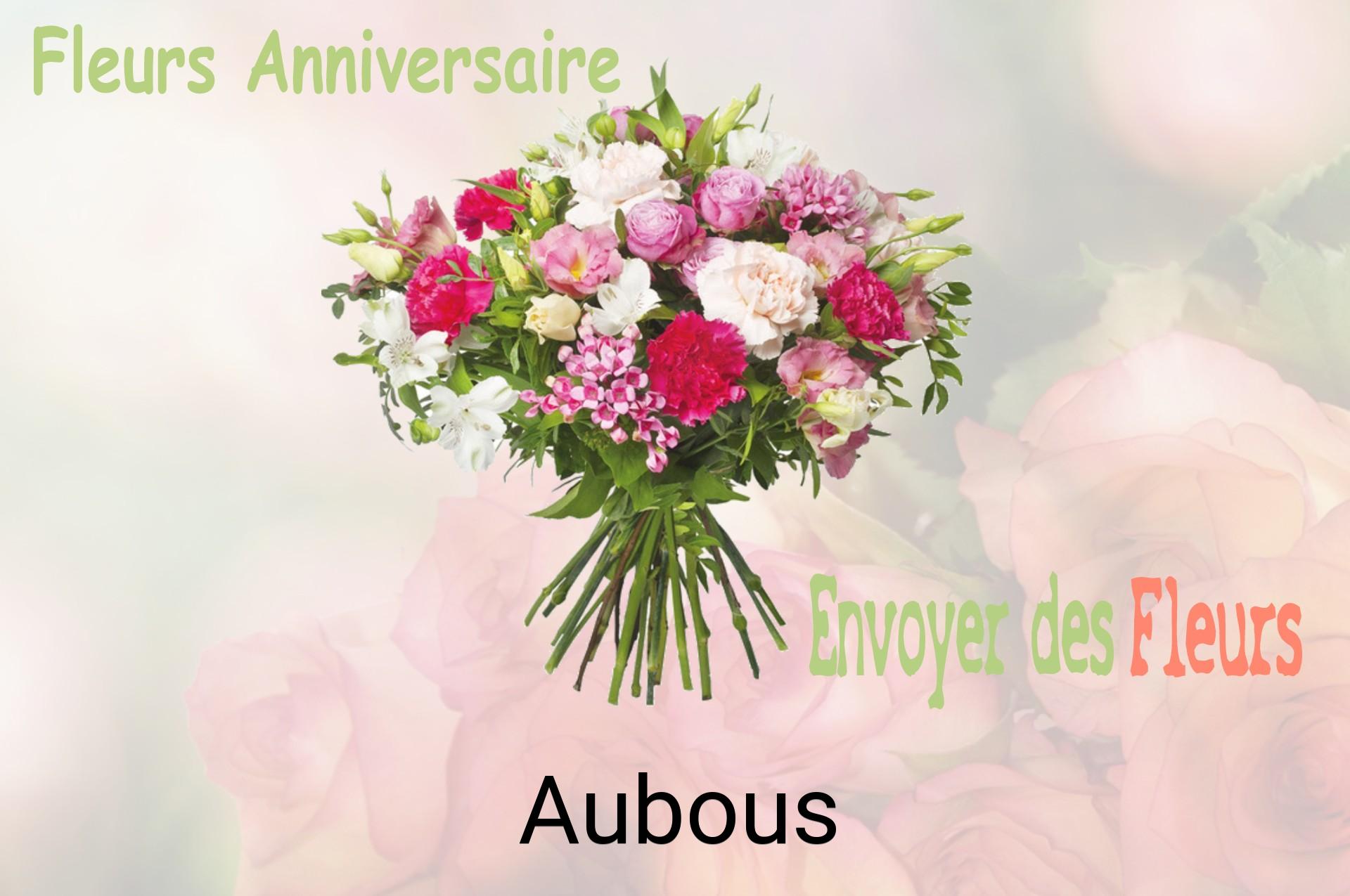 Bouquet de fleurs d’anniversaire livré à Aubous